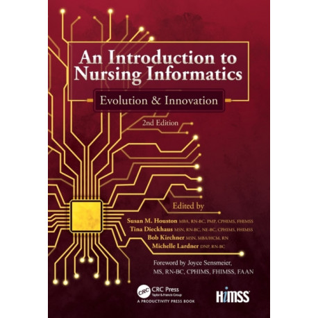 An Introduction to Nursing Informatics, Evolution, and Innovation, 2nd Edition: Evolution and Innovation