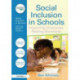 Social Inclusion in Schools: Improving Outcomes, Raising Standards