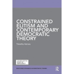 Constrained Elitism and Contemporary Democratic Theory
