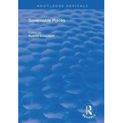 Governable Places: Readings on Governmentality and Crime Control
