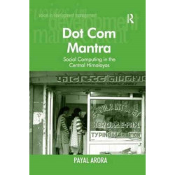 Dot Com Mantra: Social Computing in the Central Himalayas