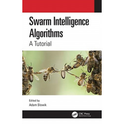 Swarm Intelligence Algorithms: A Tutorial