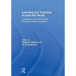 Learning and Teaching Around the World: Comparative and International Studies in Primary Education