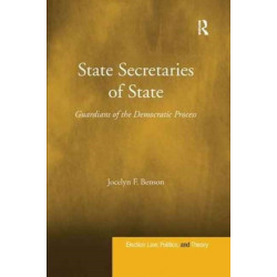 State Secretaries of State: Guardians of the Democratic Process