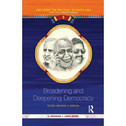 Broadening and Deepening Democracy: Political Innovation in Karnataka