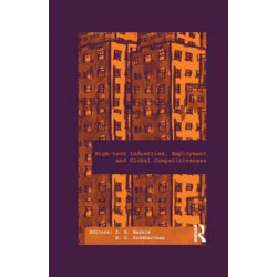 High-Tech Industries, Employment and Global Competitiveness