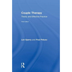 Couple Therapy: Theory and Effective Practice