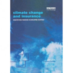 Climate Change and Insurance: Disaster Risk Financing in Developing Countries