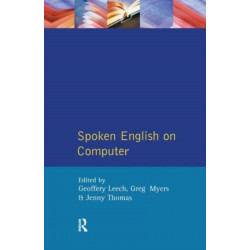 Spoken English on Computer: Transcription, Mark-Up and Application