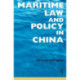 Maritime Law and Policy in China