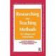 Researching into Teaching Methods: In Colleges and Universities