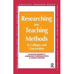 Researching into Teaching Methods: In Colleges and Universities
