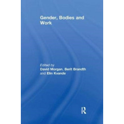 Gender, Bodies and Work