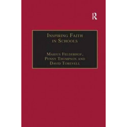 Inspiring Faith in Schools: Studies in Religious Education