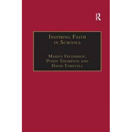 Inspiring Faith in Schools: Studies in Religious Education