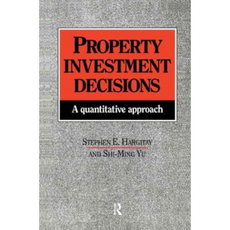 Property Investment Decisions: A quantitative approach