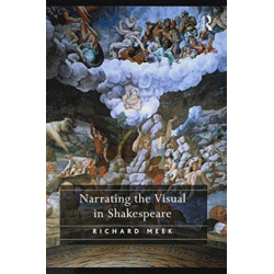 Narrating the Visual in Shakespeare