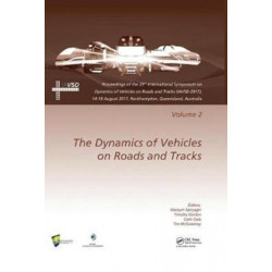 The Dynamics of Vehicles on Roads and Tracks Vol 2: Proceedings of the 25th International Symposium on Dynamics of Vehicles on Roads and Tracks (IAVSD 2017), 14-18 August 2017, Rockhampton, Queensland, Australia