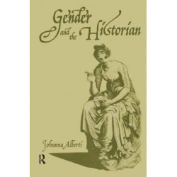 Gender and the Historian