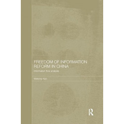 Freedom of Information Reform in China: Information Flow Analysis