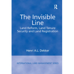 The Invisible Line: Land Reform, Land Tenure Security and Land Registration