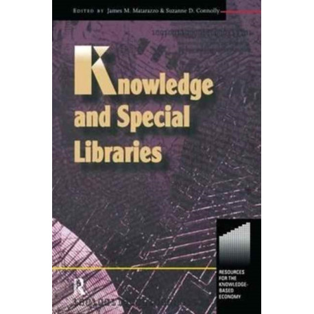 Knowledge and Special Libraries