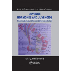 Juvenile Hormones and Juvenoids: Modeling Biological Effects and Environmental Fate