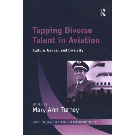 Tapping Diverse Talent in Aviation: Culture, Gender, and Diversity