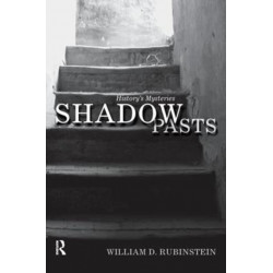 Shadow Pasts: 'Amateur Historians' and History's Mysteries