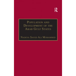 Population and Development of the Arab Gulf States: The Case of Bahrain, Oman and Kuwait