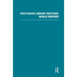 Routledge Library Editions: World Empires