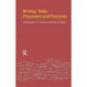 Writing: Texts, Processes and Practices