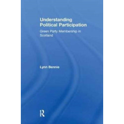 Understanding Political Participation: Green Party Membership in Scotland