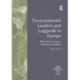 Environmental Leaders and Laggards in Europe: Why There is (Not) a 'Southern Problem'