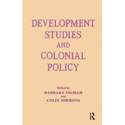 Development Studies and Colonial Policy