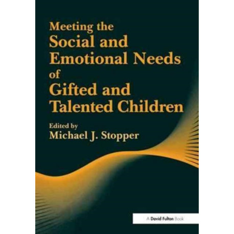 Meeting the Social and Emotional Needs of Gifted and Talented Children