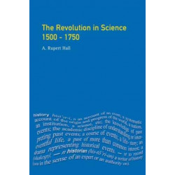 The Revolution in Science 1500 - 1750