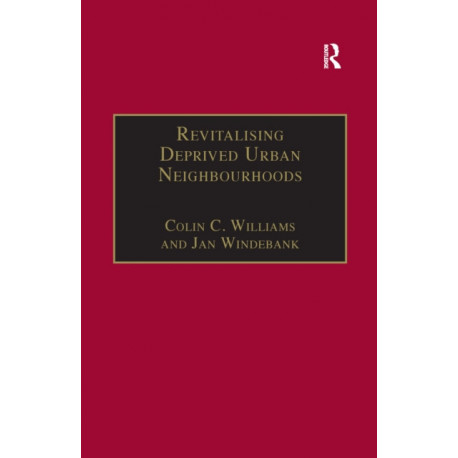 Revitalising Deprived Urban Neighbourhoods: An Assisted Self-Help Approach