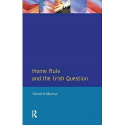 Home Rule and the Irish Question