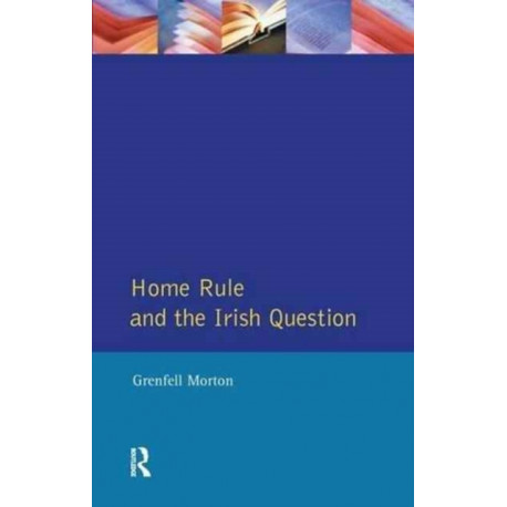 Home Rule and the Irish Question