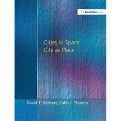 Cities In Space: City as Place