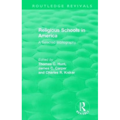 Religious Schools in America (1986): A Selected Bibliography
