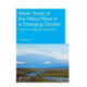 Water Tower of the Yellow River in a Changing Climate: Toward an Integrated Assessment