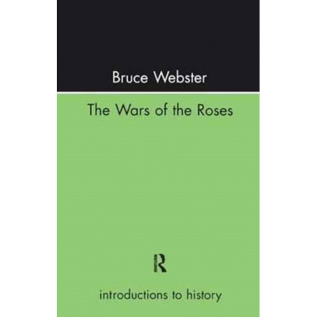 The Wars Of The Roses