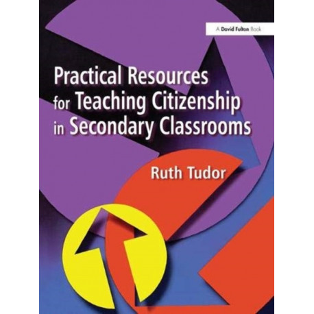Practical Resources for Teaching Citizenship in Secondary Classrooms