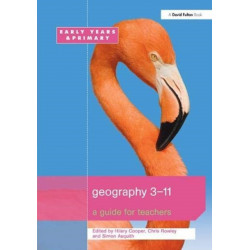 Geography 3-11: A Guide for Teachers