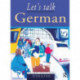 Let's Talk German: Pupil's Book 3rd Edition