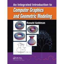 An Integrated Introduction to Computer Graphics and Geometric Modeling