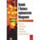 Dynamic E-Business Implementation Management: How to Effectively Manage E-Business Implementation