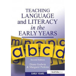 Teaching Language and Literacy in the Early Years